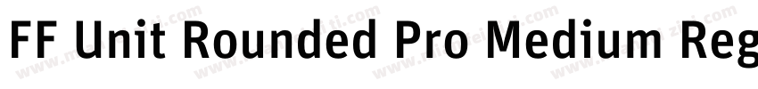 FF Unit Rounded Pro Medium Regular字体转换